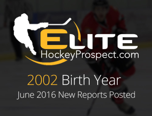 2002 Birth Year – June 2016 Hockey Scouting Report Updates
